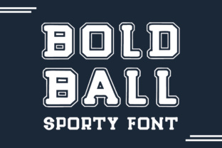 Bold Ball: A Font for Impact