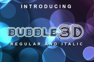 Bubble 3D Font for Stylish Design