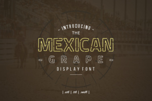 Mexican Grape: A Bold Font for Impactful Campaigns