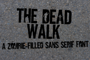 The Dead Walk